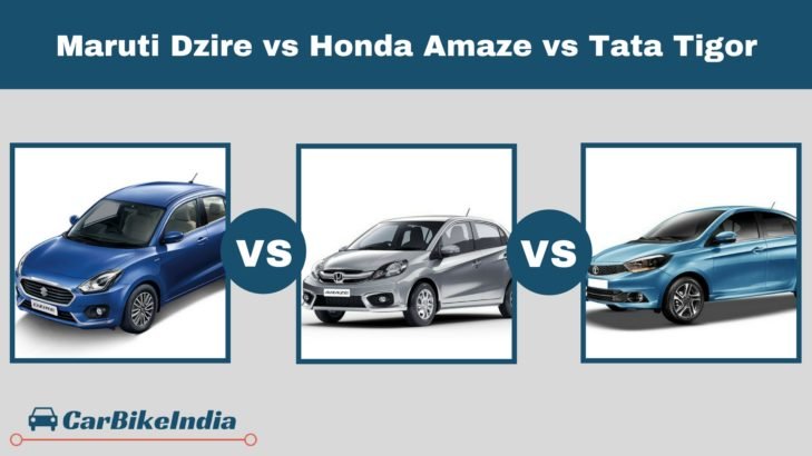 Maruti Dzire vs Honda Amaze vs Tata Tigor