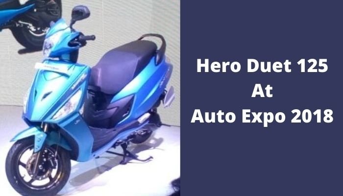 New Hero Duet 125 At Auto Expo 2018