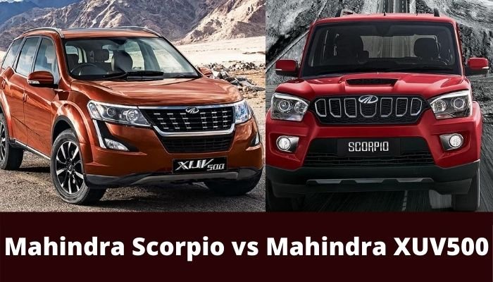 Mahindra Scorpio vs Mahindra XUV500