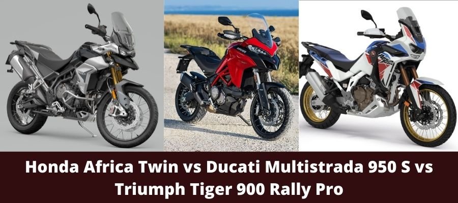 Honda Africa Twin vs Ducati Multistrada 950 S vs Triumph Tiger 900 Rally Pro