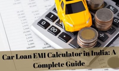 Car Loan EMI Calculator in India: A Complete Guide 