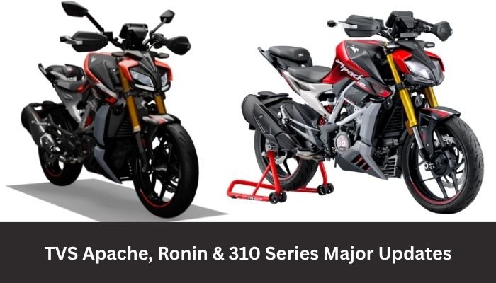 TVS Apache, Ronin & 310 Series Major Updates